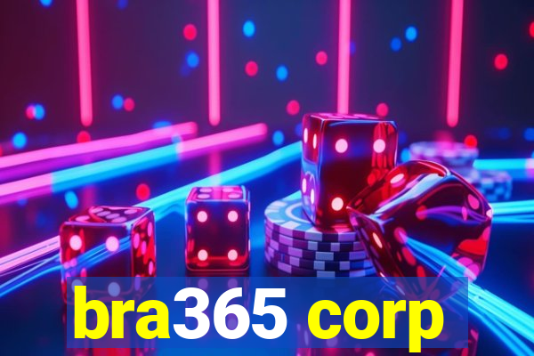 bra365 corp